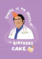 Dr Now 600Ib Life Birthday Card created by PonyChops