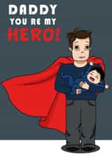Daddy you re my Hero, Birthday Card from Son created by Alina Gordeiko