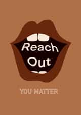 Reach Out, Mental Health BLM Card created by bella jenkins