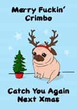 Merry Fuckin' Crimbo created by Vivid Variations