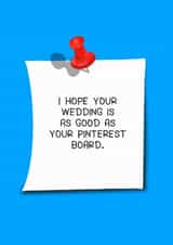 I hope this wedding is as good as your Pinterest board - Funny wedding card created by LittleTalesByGem