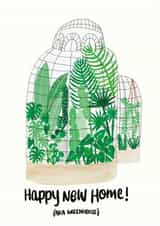 Pretty Greenhouse New Home Card - Happy New Home AKA Greenhouse created by Jessica Morgan-Helliwell