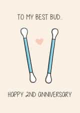 Cute Cotton Pun Anniversary Card - 2 years - To My best Bud Happy 2nd Anniversary created by Creaternet