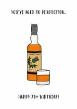 Whisky 70th Birthday Card - Aged to Perfection created by Lou Longworth