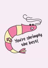 Cute Shrimp Pun Thank You Card / Just Because Card - You're Shrimply The Best! created by Sunshine Lane