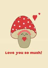 Cute, I love you mushroom card created by Sunshine Lane