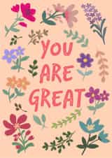 You are great, Floral Appreciation Card created by Lili's Papers Co.