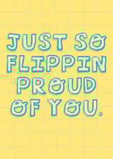 So Flippin’ Proud card created by Rosie Johnson Illustrates