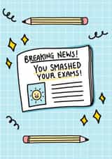 Breaking News! Exam Results Congratulations Card created by Emily Underworld