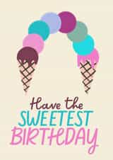 Ice Cream Sweetest Birthday Card created by Catalina Williams