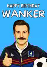 Happy Birthday Wanker created by Original Fox Cards