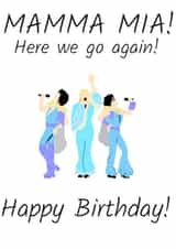 Mamma Mia Birthday Card Celebrations created by AKCreativeFinds