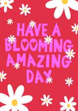 Have a blooming amazing day greetings card created by @TheCardEdit