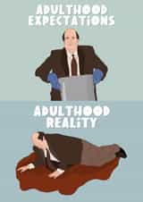 Kevin Malone, Adult Expectations Birthday Card created by The Foxy Lemon Co.