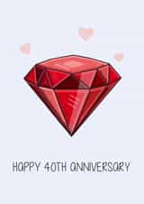 Classic Ruby Anniversary Card - 40 Years - Ruby - Happy 40th Anniversary created by Creaternet