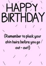 Chin Hair Reminder Birthday Card created by Lydia Rose Designs