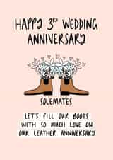 Cute Leather Boots Anniversary Card - 3 Years - Let's Fill Our Boots With So Much Love On Our Leather Anniversary created by Muses & May