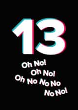 Oh no a teenager! created by Quinton cards