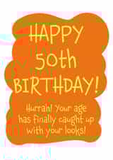 Look Your Age 50th Birthday Card created by size3art