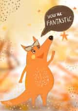 fox says you are fantastic  created by Ekaterina Miheeva