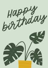 House Plant (Monstera) Birthday Card created by Paper Paradise Designs