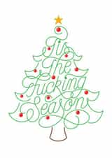 Tis The Fu#*ing Season created by Jack Gudgin