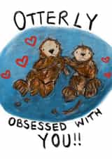 Otterly Obsessed With You! created by AvyTabby Designs