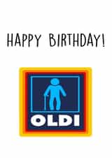 OLDI Funny Happy Birthday Card Cheeky created by Bright Cards