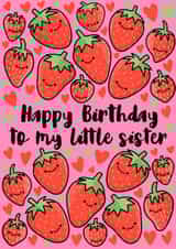 Send your little sister this strawberry birthday card. created by Lois Fitzy