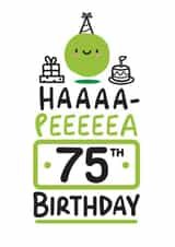 Haaaa-Peeeeea 75th Birthday created by Conor Rawson