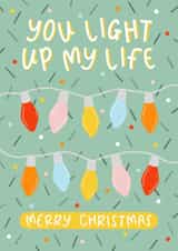 Cute - Heartfelt - Pun - You Light Up My Life - Partner - Love - Christmas Lights - Jolly - Christmas Card created by Muses & May