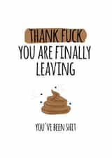 New Job thank fuck you're leaving created by Silly Prints