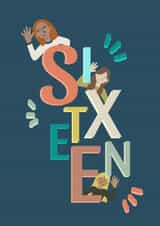 You’re 16! created by Heather Rose Designs