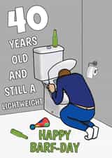 40 Years Old And Still A Lightweight Funny 40th Birthday Card created by @Cupsie's Creations