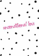 Unconditional love polka dot card created by notafictionalmum