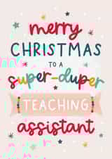 Cute Christmas Cracker Teaching Assistant Card created by The Pattern Press