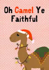 Oh Camel Ye Faithful created by LittleTalesByGem