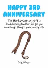 Naughty Leather Anniversary Card - 3 Years - The Third Anniversary Gift Is Traditionally Leather So I Got You Something I Thought You'd Really Like created by No-me illustrations