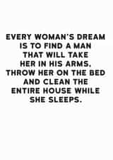 Every Womans Dream Humour Card created by Holy Flaps