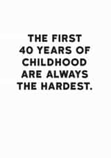 40 Years of Childhood Birthday Card created by Holy Flaps