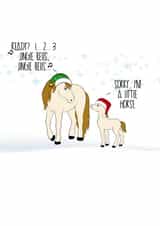 Joke Christmas Card - Sorry, I'm a little horse! created by That Card Shop