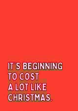 it’s Beginning To Cost A Lot Like Christmas Card created by Meg's Creative Outlet