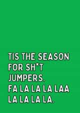 Tis The Season For Shit Jumpers Christmas Card created by Meg's Creative Outlet