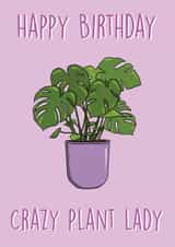 Crazy Plant Lady Birthday Card created by Canny Crafted