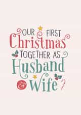Our First Christmas Together As Husband And Wife - Husband - Wife - Married - Our First Christmas - Christmas Card created by Poppy Lane