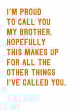 Funny Birthday Card For Brother - Proud Of You Brother created by SixElevenCreations
