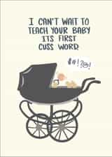 Funny New Baby Card created by Knotty Cards