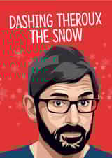 Louis Theroux Christmas Card created by TeHe Gifts