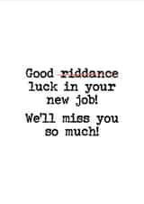 Good riddance in your new job! created by Harvsy Design