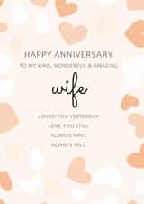 Cute Anniversary Card - Wife - Happy Anniversary To My Kind Wonderful & Amazing Wife created by PMPrinted